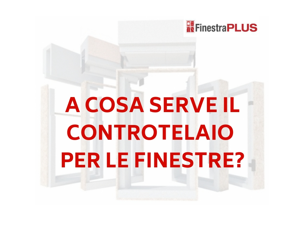 controtelaio per finestre