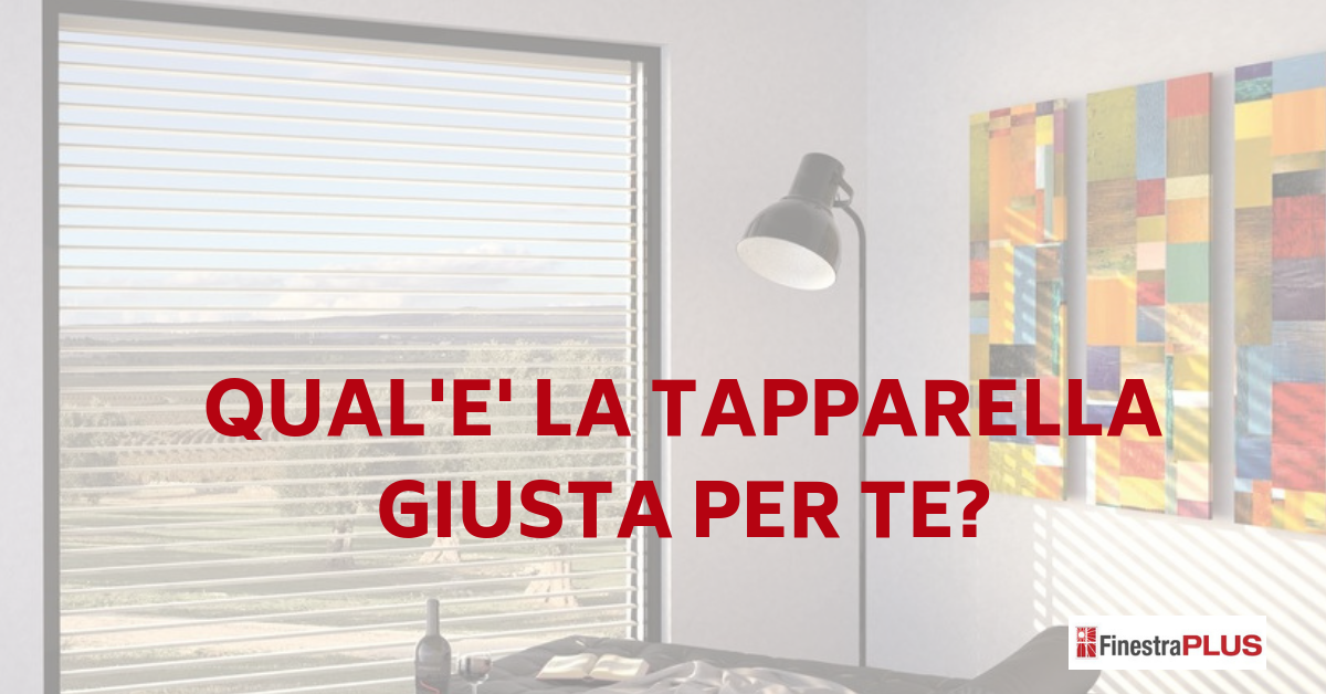 I principali tipi di tapparella