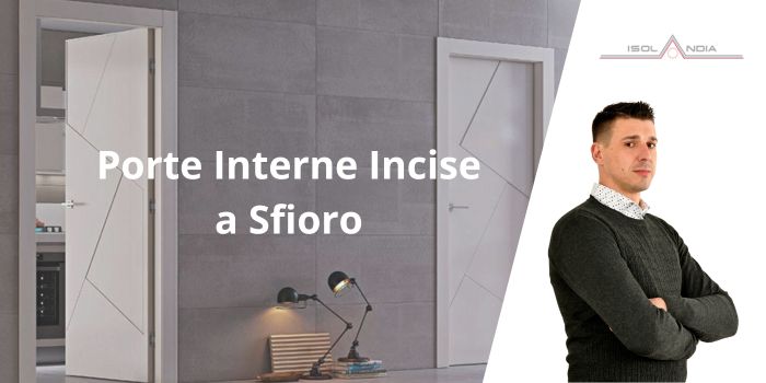 porte interne incise a sfioro