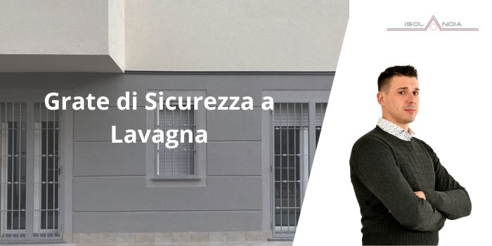 Grate di Sicurezza a Lavagna