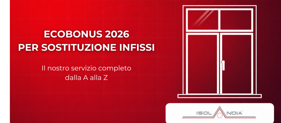 ECOBONUS 2026 PER SOSTITUZIONE INFISSI