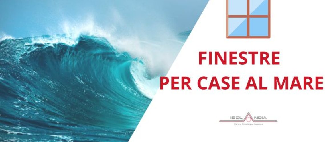 finestre per case al mare