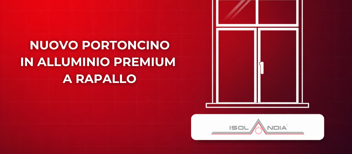 NUOVO PORTONCINO IN ALLUMINIO PREMIUM A RAPALLO