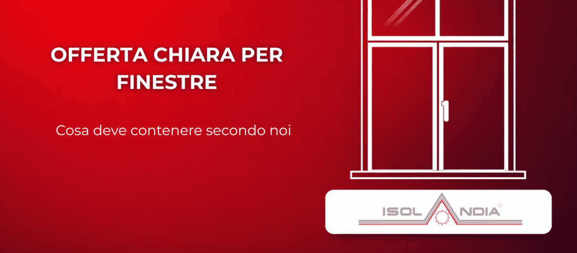 OFFERTA CHIARA PER FINESTRE