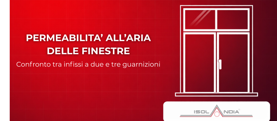 PERMEABILITA’ ALL’ARIA DELLE FINESTRE (2)