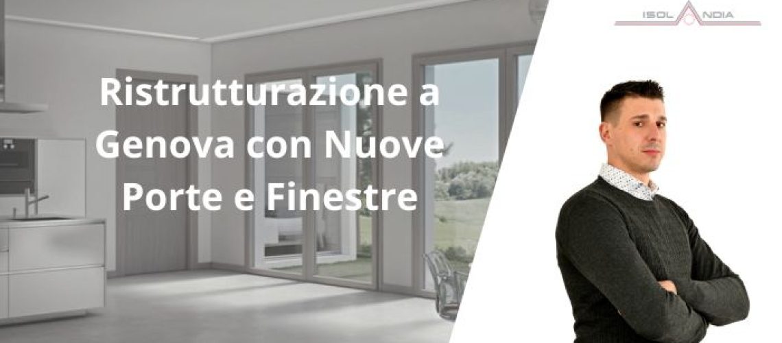 Ristrutturazione a Genova con Nuove Porte e Finestre