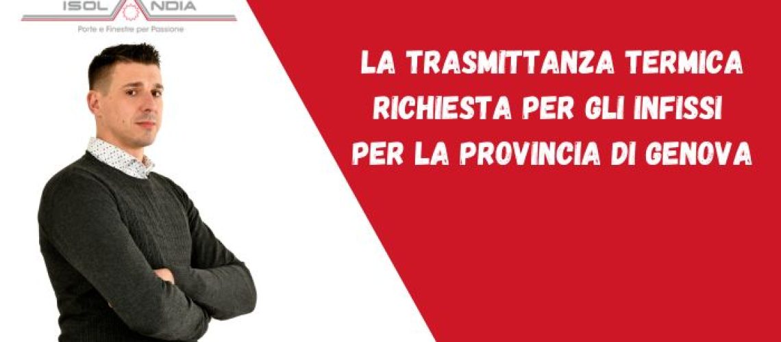 trasmittanza termica infissi provincia di genova